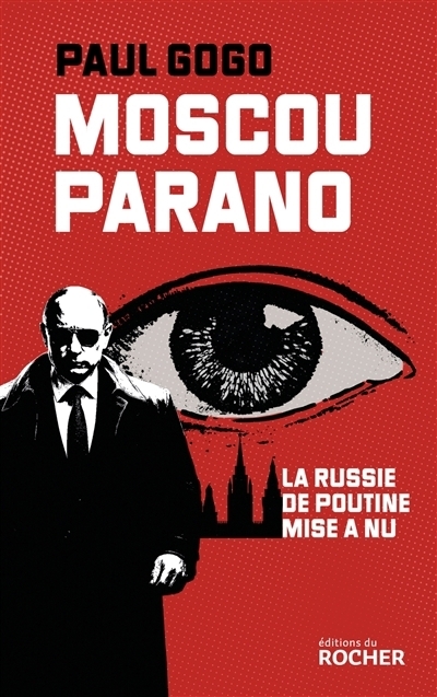 Moscou parano | Gogo, Paul