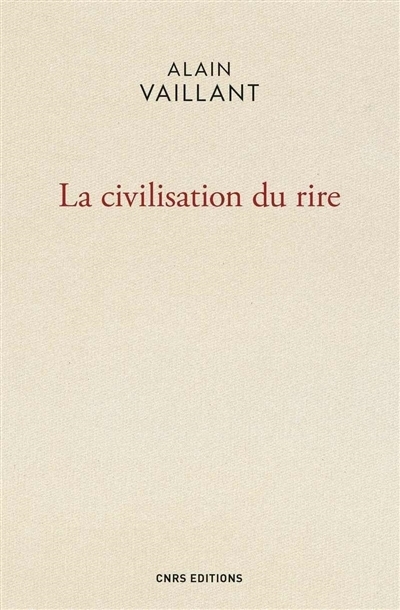 La civilisation du rire | Vaillant, Alain