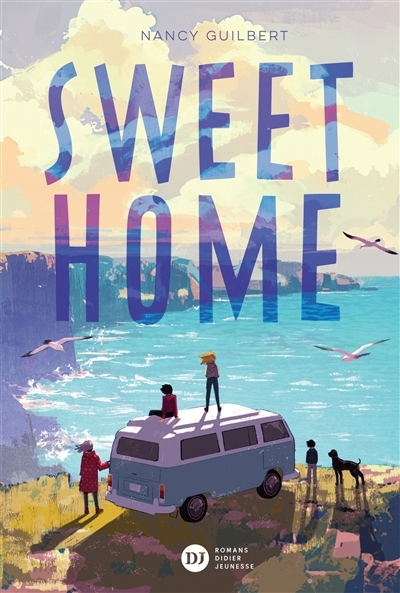 Sweet home | Guilbert, Nancy (Auteur)