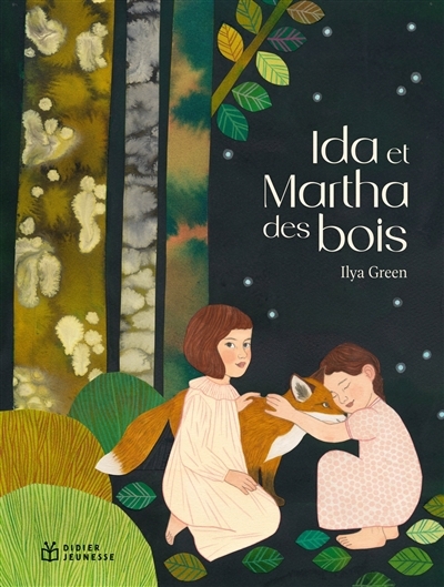 Ida et Martha des bois | Green, Ilya (Auteur)