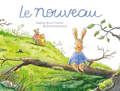 Le nouveau | Brun-Cosme, Nadine (Auteur) | Michaud, Emilie (Illustrateur)
