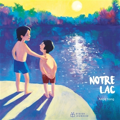 Notre lac | Kang, Angie (Auteur)