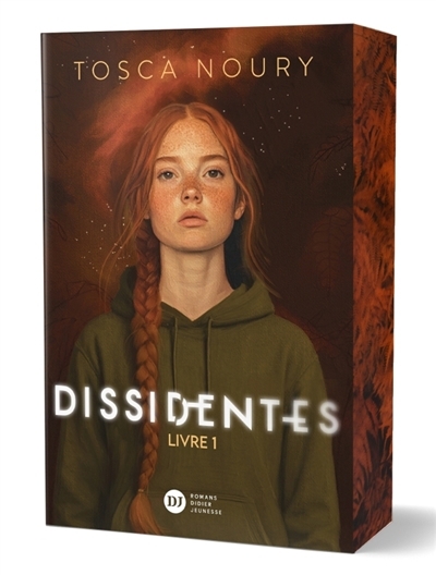 Dissidentes T.01 | Noury, Tosca (Auteur)