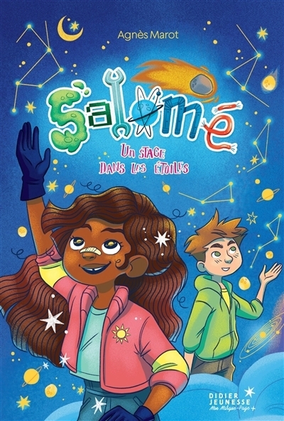Salomé, un stage dans les étoiles | Marot, Agnès (Auteur) | Gosselin, Marine (Illustrateur)