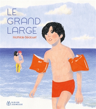 grand large (Le) | Bédouet, Mathilde (Auteur)