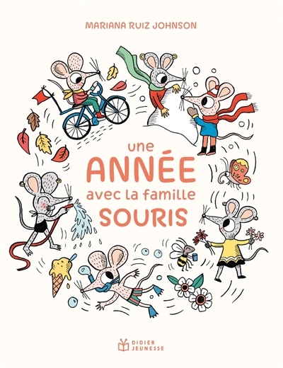 Une année avec la famille Souris | Ruiz Johnson, Mariana (Auteur)
