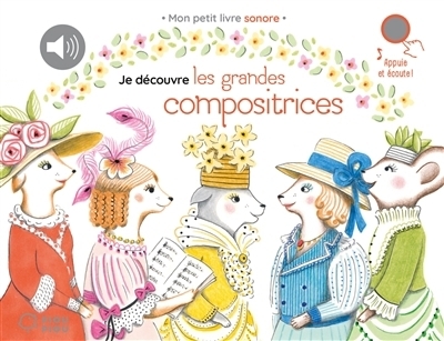 Je découvre les grandes compositrices | Renon, Delphine