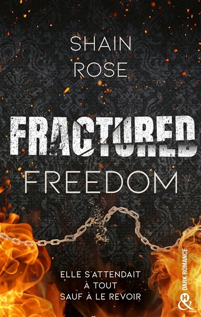 Fractured freedom | Rose, Shain (Auteur)