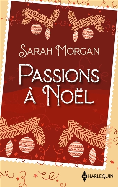 Passions à Noël | Morgan, Sarah (Auteur)