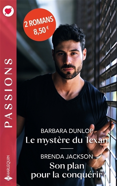 mystère du Texan ; Son plan pour la conquérir (Le) | Dunlop, Barbara | Jackson, Brenda
