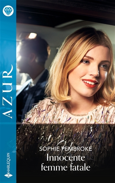Innocente femme fatale | Pembroke, Sophie (Auteur)