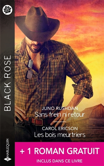 Sans frein ni retour ; Les bois meurtriers | Rushdan, Juno | Ericson, Carol | Cassidy, Carla