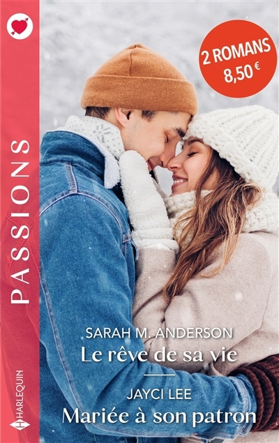 rêve de sa vie ; Mariée à son patron (Le) | Anderson, Sarah M. | Lee, Jayci