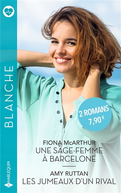 Une sage-femme à Barcelone ; Les jumeaux d'un rival | McArthur, Fiona | Ruttan, Amy