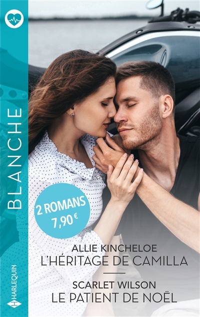 héritage de Camilla ; Le patient de Noël (L') | Kincheloe, Allie | Wilson, Scarlet