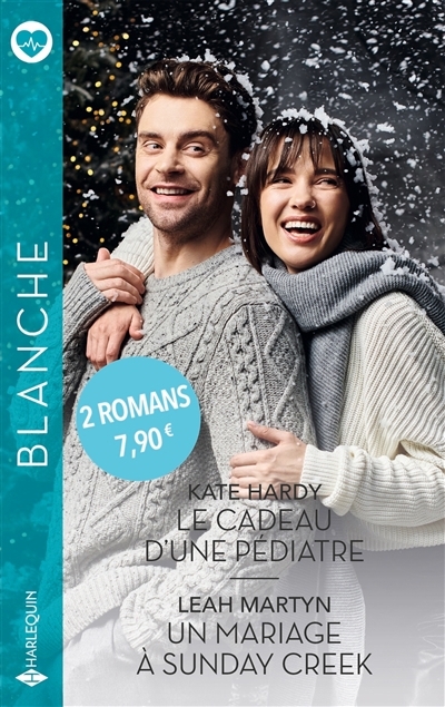 cadeau d'une pédiatre ; Un mariage à Sunday Creek (Le) | Hardy, Kate | Martyn, Leah