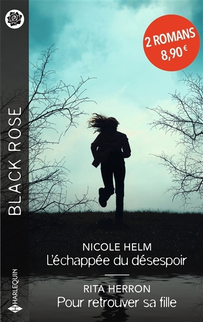 échappée du désespoir ; Pour retrouver sa fille (L') | Helm, Nicole | Herron, Rita B.