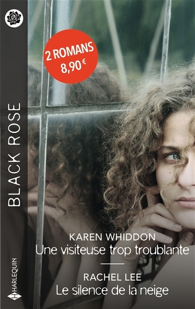 Une visiteuse trop troublante ; Le silence de la neige | Whiddon, Karen | Lee, Rachel