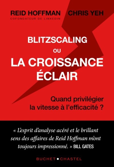 Blitzscaling ou La croissance éclair | Hoffman, Reid | Yeh, Chris