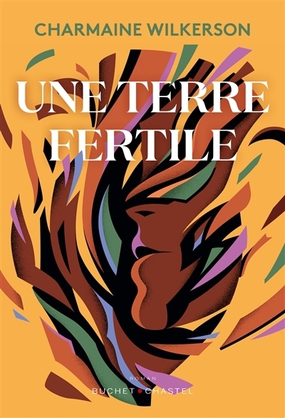 Une terre fertile | Wilkerson, Charmaine
