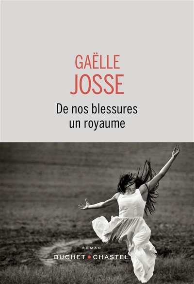 NUM - De nos blessures un royaume (EPUB) | Gaëlle Josse