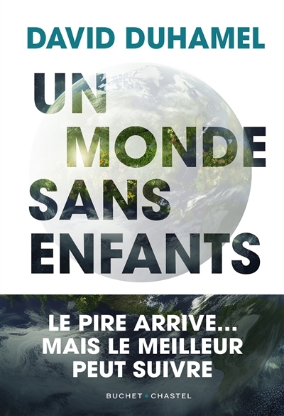 Un monde sans enfants | Duhamel, David 