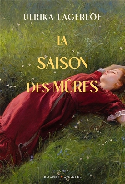 La saison des mûres | Lagerlöf, Ulrika