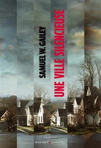 Une ville silencieuse | Gailey, Samuel W.