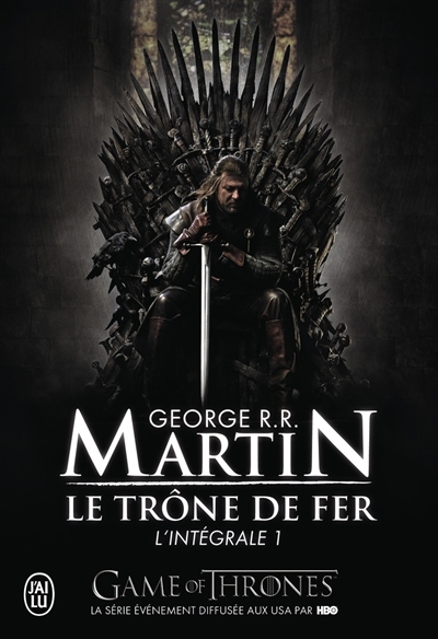 Trône de fer T.01 -  Integrale (L') | Martin, George R.R.
