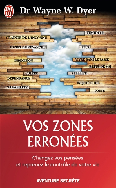 Vos zones erronées | Dyer, Wayne W.