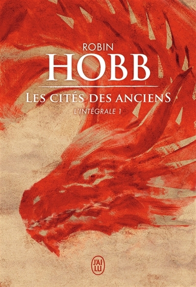 La cité des Anciens : l'intégrale T.01 | Hobb, Robin