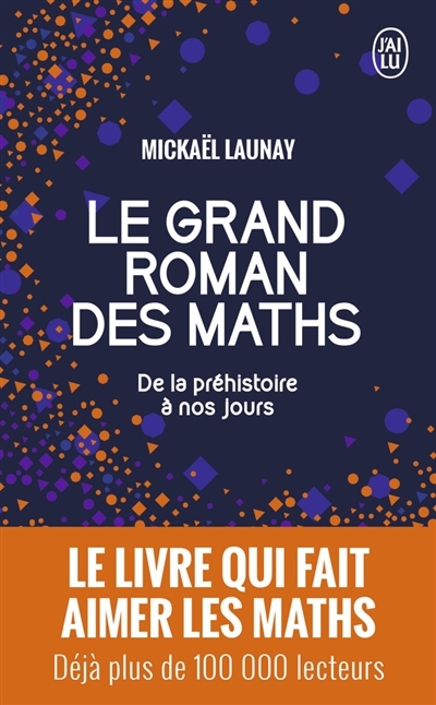 grand roman des maths (Le) | Launay, Mickaël