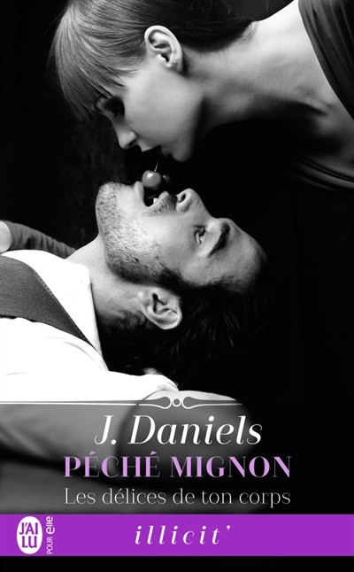 délices de ton corps (Les) | Daniels, B.J.