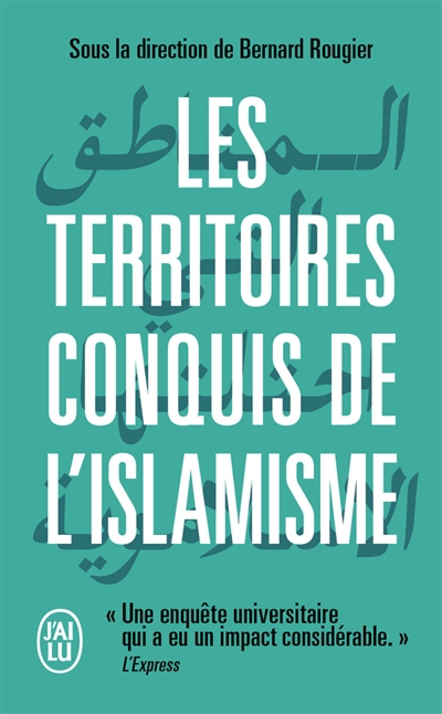 territoires conquis de l'islamisme (Les) | Rougier, Bernard