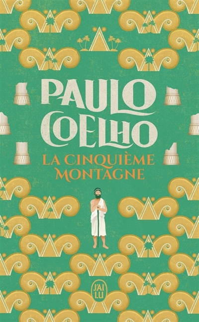 cinquième montagne (La) | Coelho, Paulo