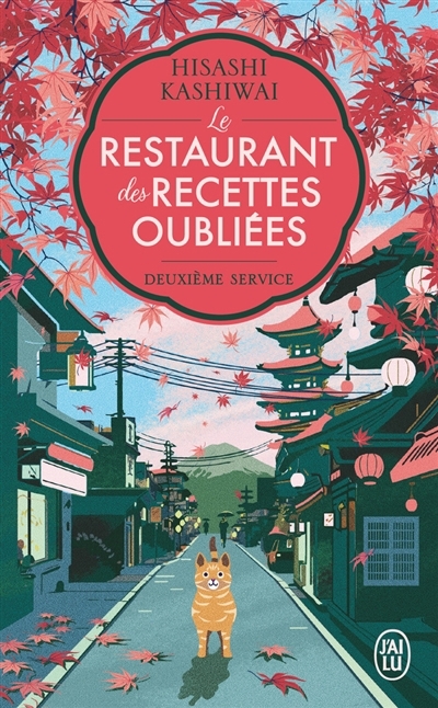 restaurant des recettes oubliées. Deuxième service (Le) | Kashiwai, Hisashi (Auteur)