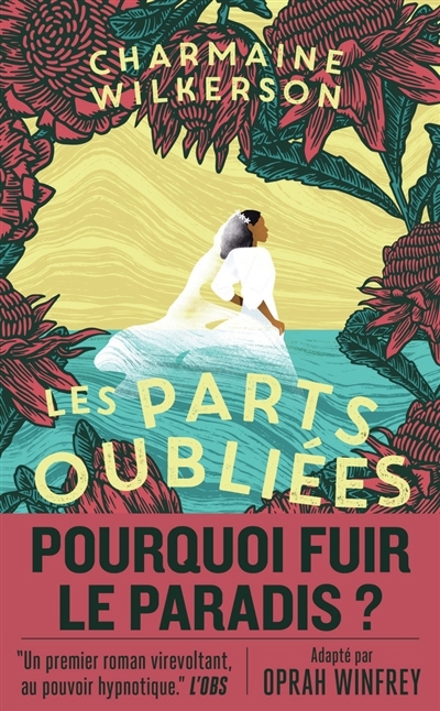 parts oubliées (Les) | Wilkerson, Charmaine (Auteur)