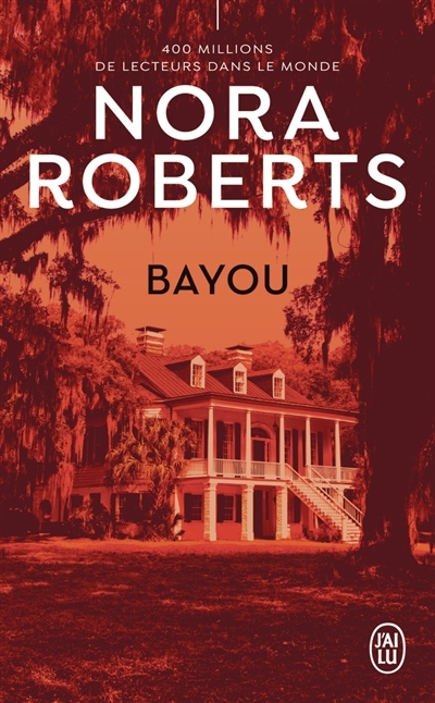 Bayou | Roberts, Nora