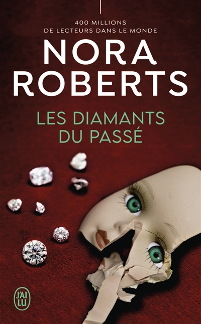 diamants du passé, Les | Roberts, Nora