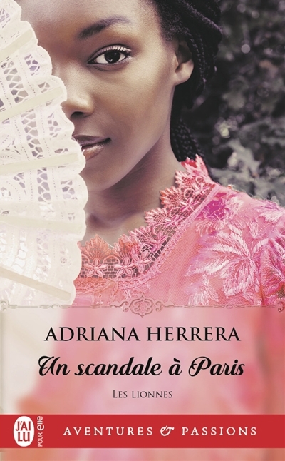 Les Lionnes T.02 - Un scandale à Paris | Herrera, Adriana (Auteur)