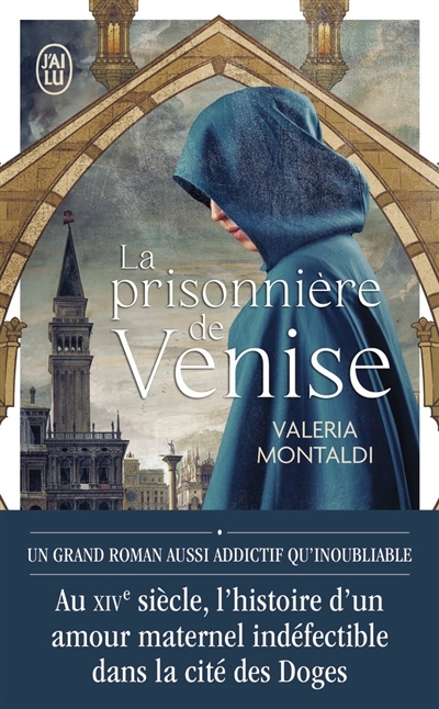 Prisonnière de Venise (La) | Montaldi, Valeria 