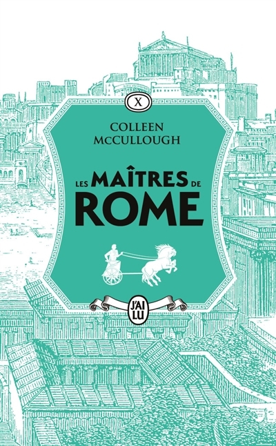 Les maîtres de Rome T.10 - Le festin des fauves  | McCullough, Colleen 