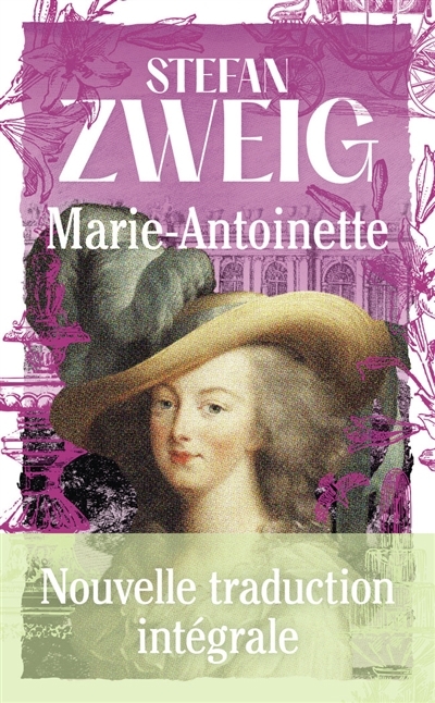 Marie-Antoinette : portrait d'une femme ordinaire | Zweig, Stefan