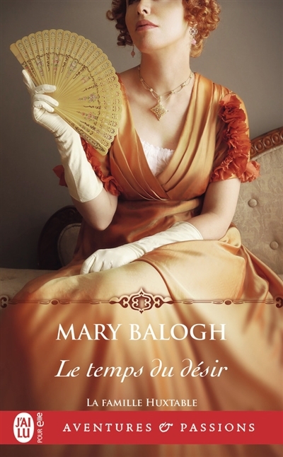 La Famille Huxtable T.04 - temps du désir (Le) | Balogh, Mary