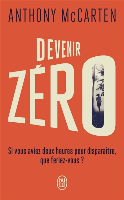 Devenir zéro | McCarten, Anthony