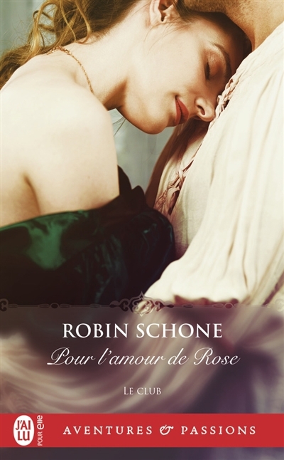 Pour l'amour de Rose | Schone, Robin
