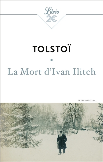 La mort d'Ivan Ilitch | Tolstoï, Léon