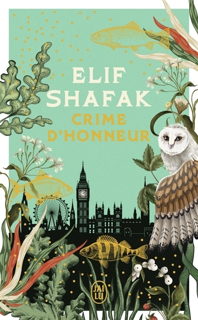 Crime d'honneur | Shafak, Elif