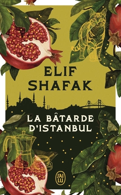 bâtarde d'Istanbul (La) | Shafak, Elif