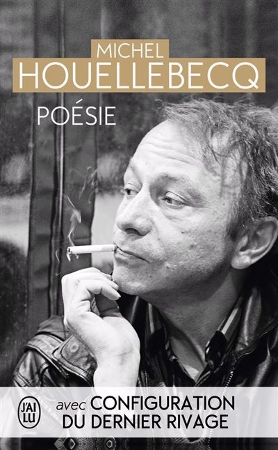 Poésie | Houellebecq, Michel (Auteur)